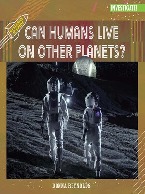 cover image of Can Humans Live on Other Planets?